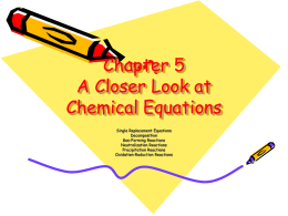 Chapter 5 A Closer Look at Chemical Equations