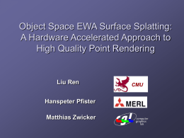 Object Space EWA Surface Splatting: A Hardware Accelerated