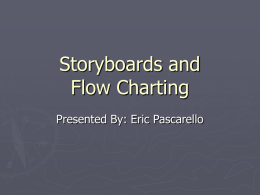 Storyboards and Flow Charting
