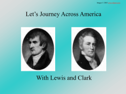 Lets Journey Across America With Lewis And Clark