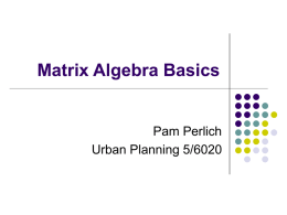 Matrix Algebra Basics - David Eccles School of Business