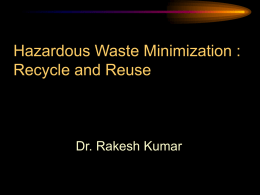 Hazardous Waste Minimization - Comptroller and Auditor