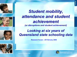 Student Mobility, Attendance and Achievement
