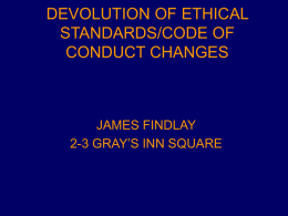 DEVOLUTION OF ETHICAL STANDARDS/CODE OF CONDUCT …