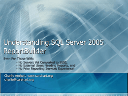Understanding SQL Server 2005 ReportBuilder