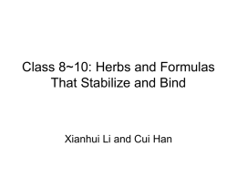 Class 8~10: Herbs and Formulas That Stop Bleeding