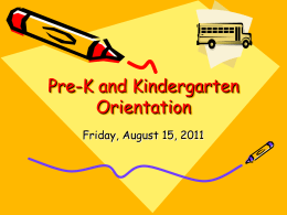 Pre-K and Kindergarten Orientation