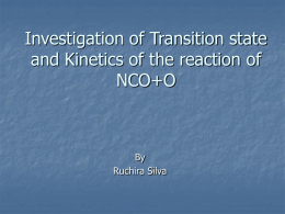 Investigation of Transition state and Kinetics of the