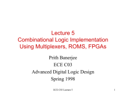 Lecture 5 Combinational Logic Implementation Using