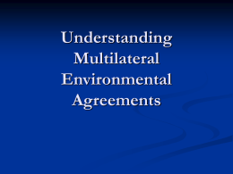Understanding Multilateral Environment Agreements