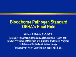 Bloodborne Pathogen Standard OSHA’s Final Rule