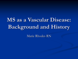 MS as a Vascular Disease
