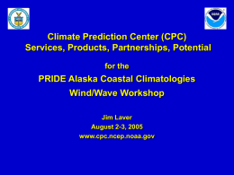 A Look at Climate Prediction Center’s Products and Services