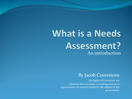 What is a Needs Assessment?