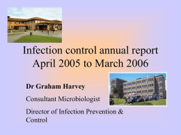 Infection control annual report April 2005 to March 2006