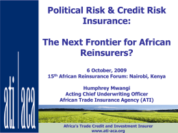 Introducing: The African Trade Insurance Agency January 2009