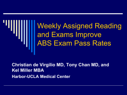 Weekly Assigned Reading and Examinations During Residency
