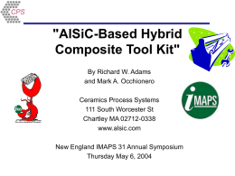 AlSiC-Based Hybrid Composite Tool Kit