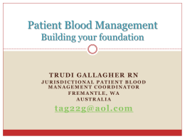 Patient Blood Management Building your foundation