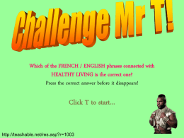 Challenge Mr T!