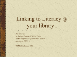 Linking to Literacy @ your library TM