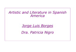 Journalism and Literature” Lic. Patricia Nigro Facultad de