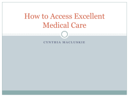 How to Access Excellent Medical Care