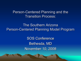 The Southern Arizona Person Centered Planning Model Program