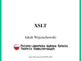 XSLT - Instytut Podstaw Informatyki PAN