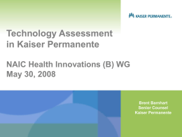 Technology Assessment in Kaiser Permanente NAIC Health