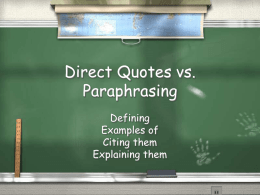 Direct Quotes vs. Paraphrasing