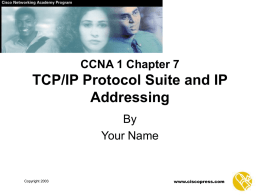 CCNA 1 Module 9 TCP/IP Protocol Suite and IP Addressing