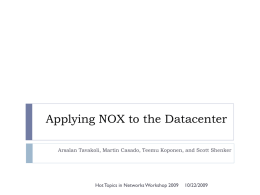 Applying NOX to the Datacenter