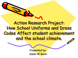 Action Research Project: How School Uniforms and Dress