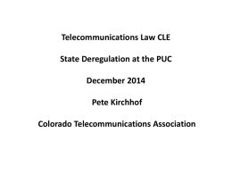 Telecommunications Law CLE State Deregulation at the PUC