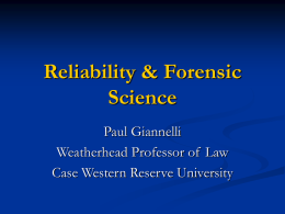 Reliability & Forensic Science