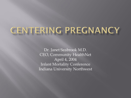 Centering Pregnancy - Indiana University Northwest