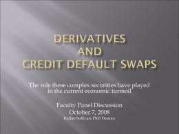 Derivatives and Credit Default Swaps