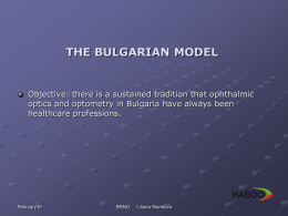 THE BULGARIAN MODEL