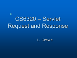 Servlets: Servlet / Web Browser Communication II