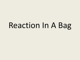 Reaction In A Bag
