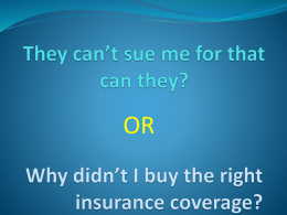 Why Didn't I Buy the Right Insurance Coverage?