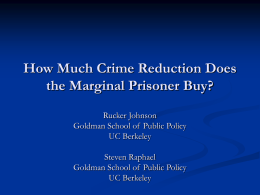 How Much Crime Reduction Does the Marginal Prisoner Buy?