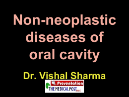 Non-neoplastic diseases of oral cavity
