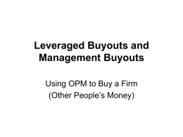 Leveraged Buyouts and Management Buyouts