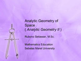 Analytic Geometry of Space ( Analytic Geometry II )
