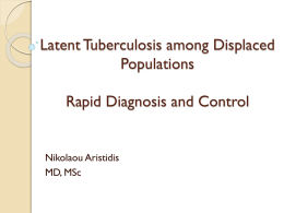 Latent TB among Displaced Populations. Rapid Diagnosis and
