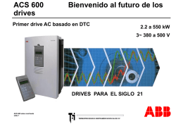 ACS 600 Welcome to the future of drives