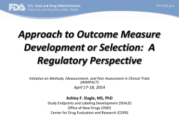 FDA Approach to Outcome Measure Development