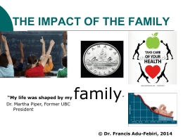 THE IMPACT OF THE FAMILY: